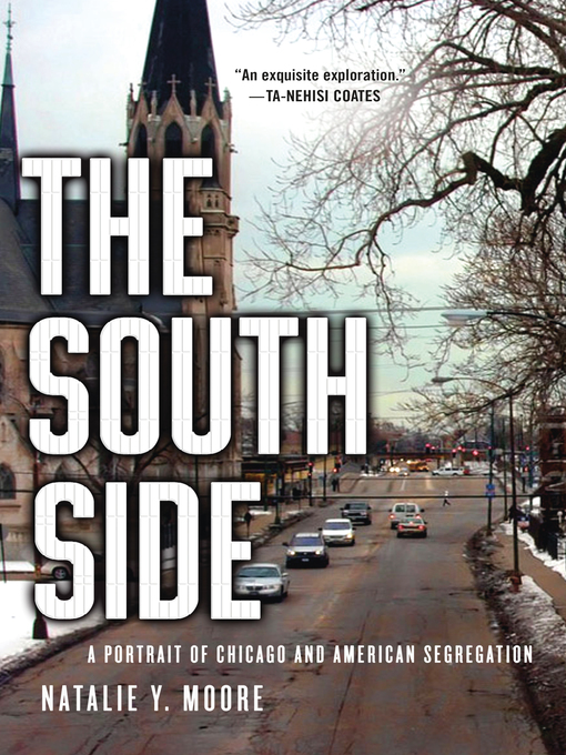 Title details for The South Side by Natalie Y. Moore - Available